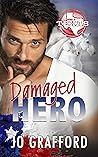 Damaged Hero: Hometown Heroes A-Z (Born In Texas, #4)
