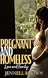 Book cover for Pregnant and Homeless (Love and Family)