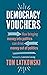 Democracy Vouchers: How bringing money into politics can drive money out of politics