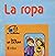 La Ropa by Luz María Chapela