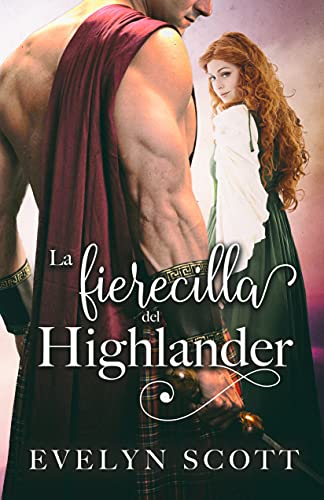 La fierecilla del Highlander (Kindle Edition)