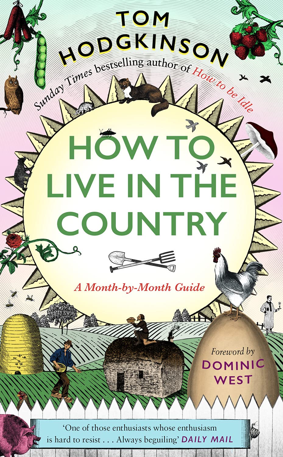 How to Live in the Country: A Month-by-Month Guide (Kindle Edition)