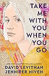 Book cover for Take Me With You When You Go