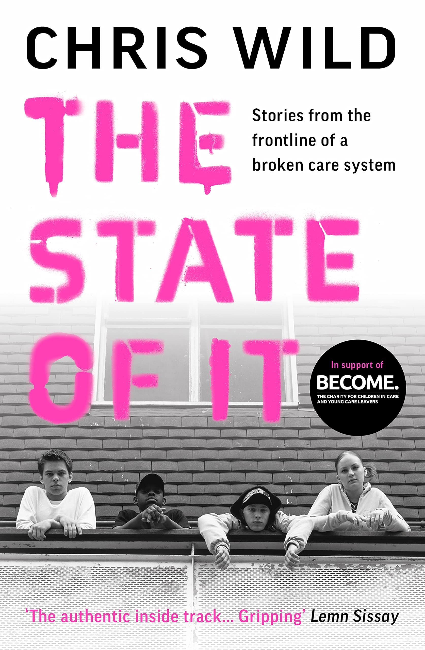 The State of It: Stories from the Frontline of a Broken Care System (Kindle Edition)