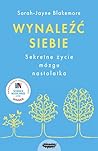 Wynaleźć siebie: ...