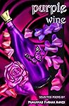 Purple Wine Purple Wine