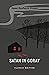 Satan in Goray (Isaac Bashevis Singer: Classic Editions)