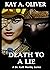 DEATH TO A LIE: Dr. Kaili W...