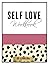 Self Love Workbook