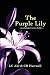 The Purple Lily: A Psycholo...