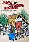 Pig's Orange House