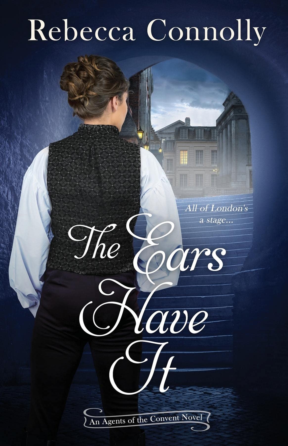 The Ears Have It (Agents of the Convent, #2)