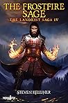 The Frostfire Sage (The Landkist Saga #4) The Frostfire Sage (The Landkist Saga #4)