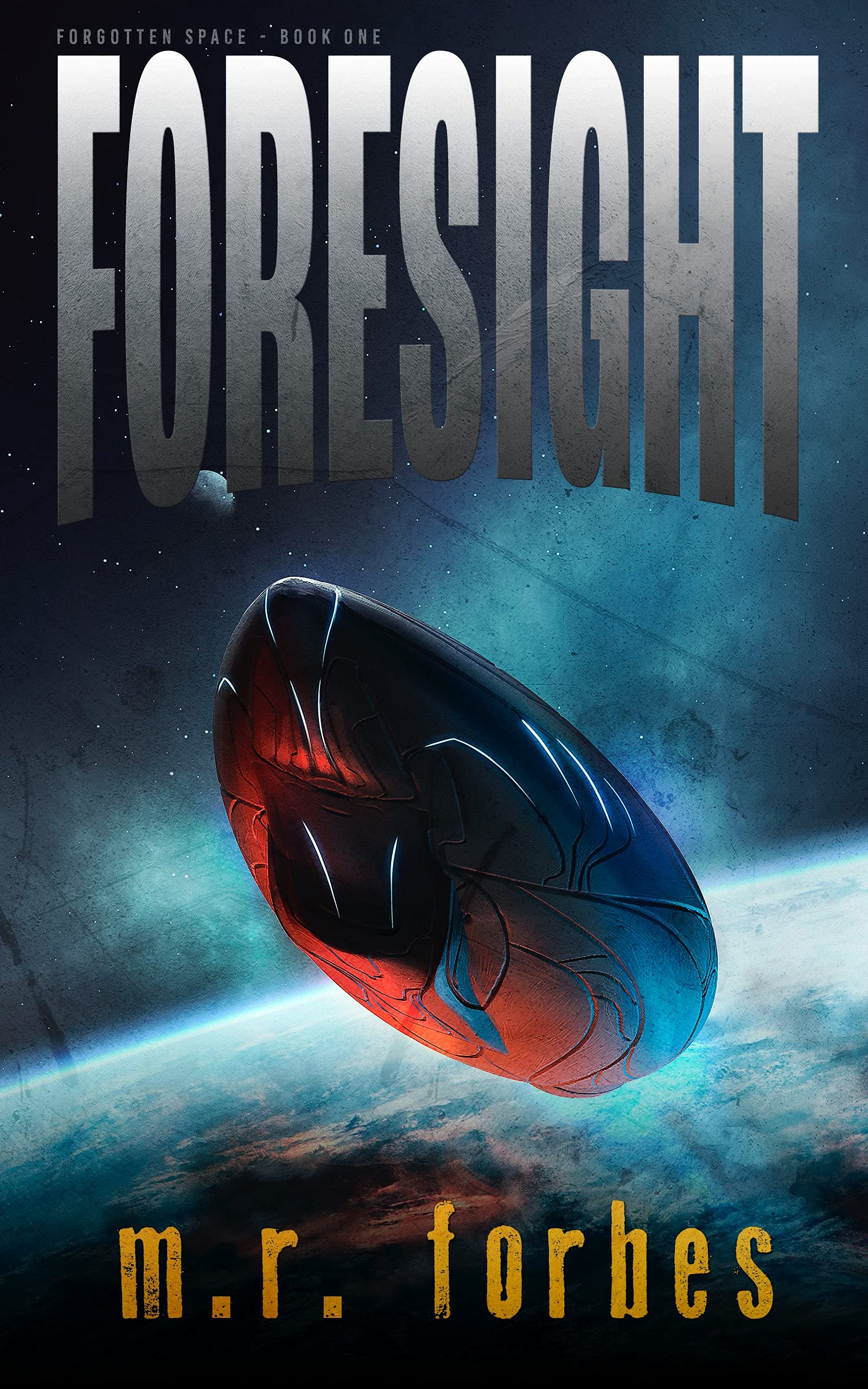Foresight (Forgotten Space, #1)
