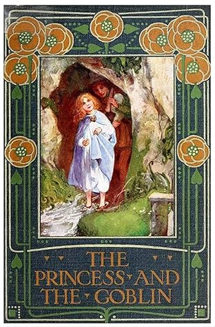 THE PRINCESS AND THE GOBLIN (Classic Book) : With illustrations