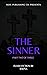 The Sinner: (Part II of III...