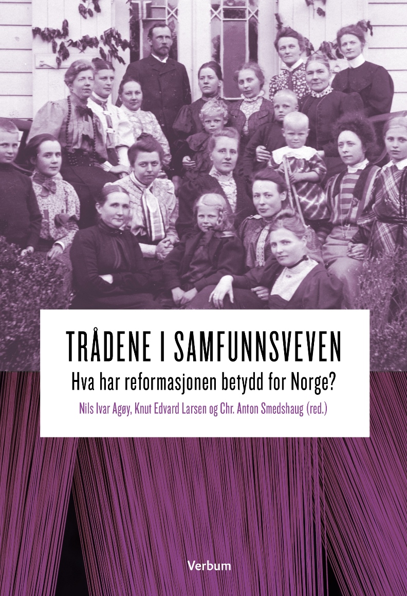 Trådene i samfunnsveven – Hva har reformasjonen betydd for Norge?