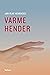 Varme hender