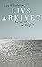 Livsarkivet – En liten bok ...