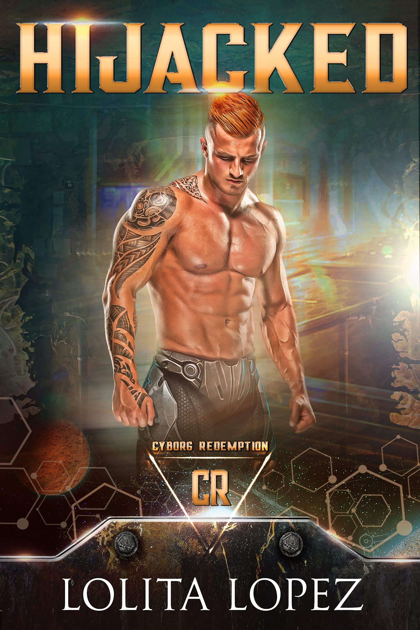 Hijacked (Cyborg Redemption #1)