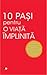 10 pași pentru o viață împlinită
