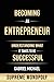 Becoming an Entrepreneur by Gabriel Michael