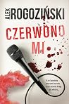 Czerwono mi