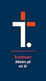 Bibel 2011: Årsbibelen