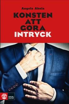 Konsten att göra intryck (Hardcover)