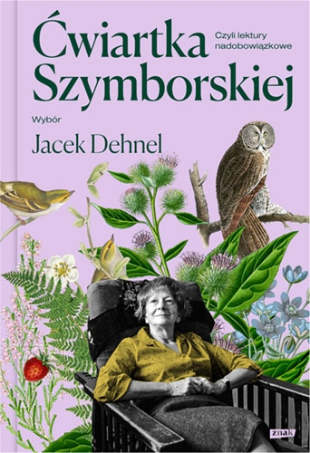 Ćwiartka Szymborskiej, czyli lektury nadobowiązkowe (Hardcover)