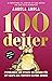 100 dejter – Psykologen som kysste 100 grodor för att skapa d... by Angela Ahola