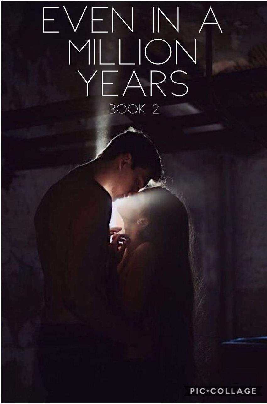 Even In A Million Years (Never In A Million Years, #2)
