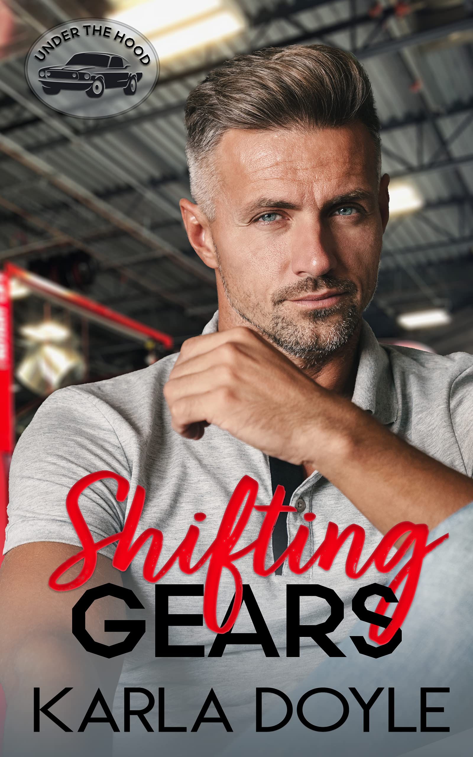 Shifting Gears (Under The Hood, #1)