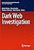 Dark Web Investigation