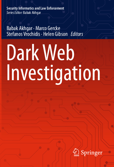 Dark Web Investigation (Kindle Edition)