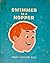 Swimmer is a Hopper
