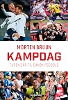Kampdag: Turen går til dansk fodbold