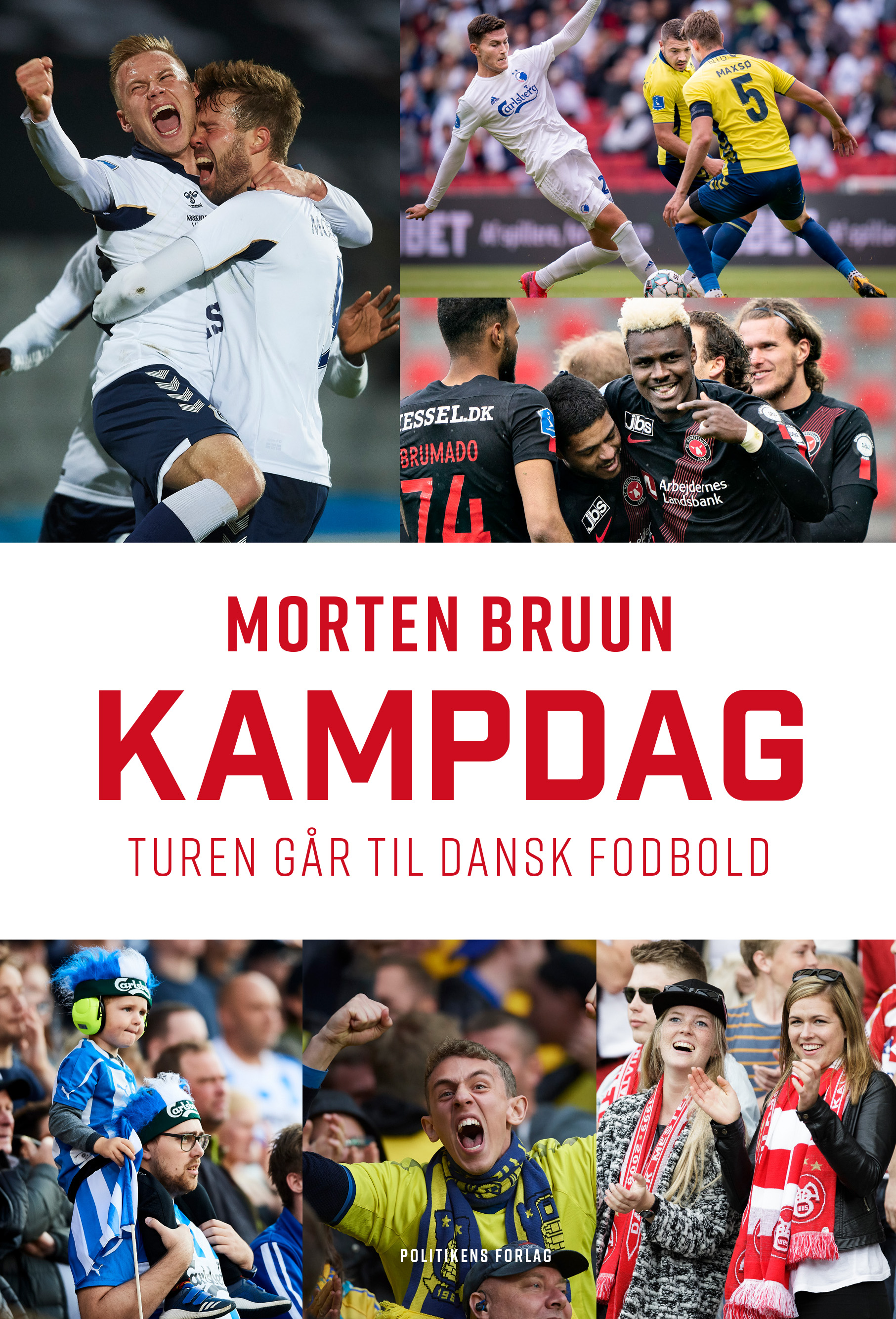 Kampdag: Turen går til dansk fodbold (Paperback)