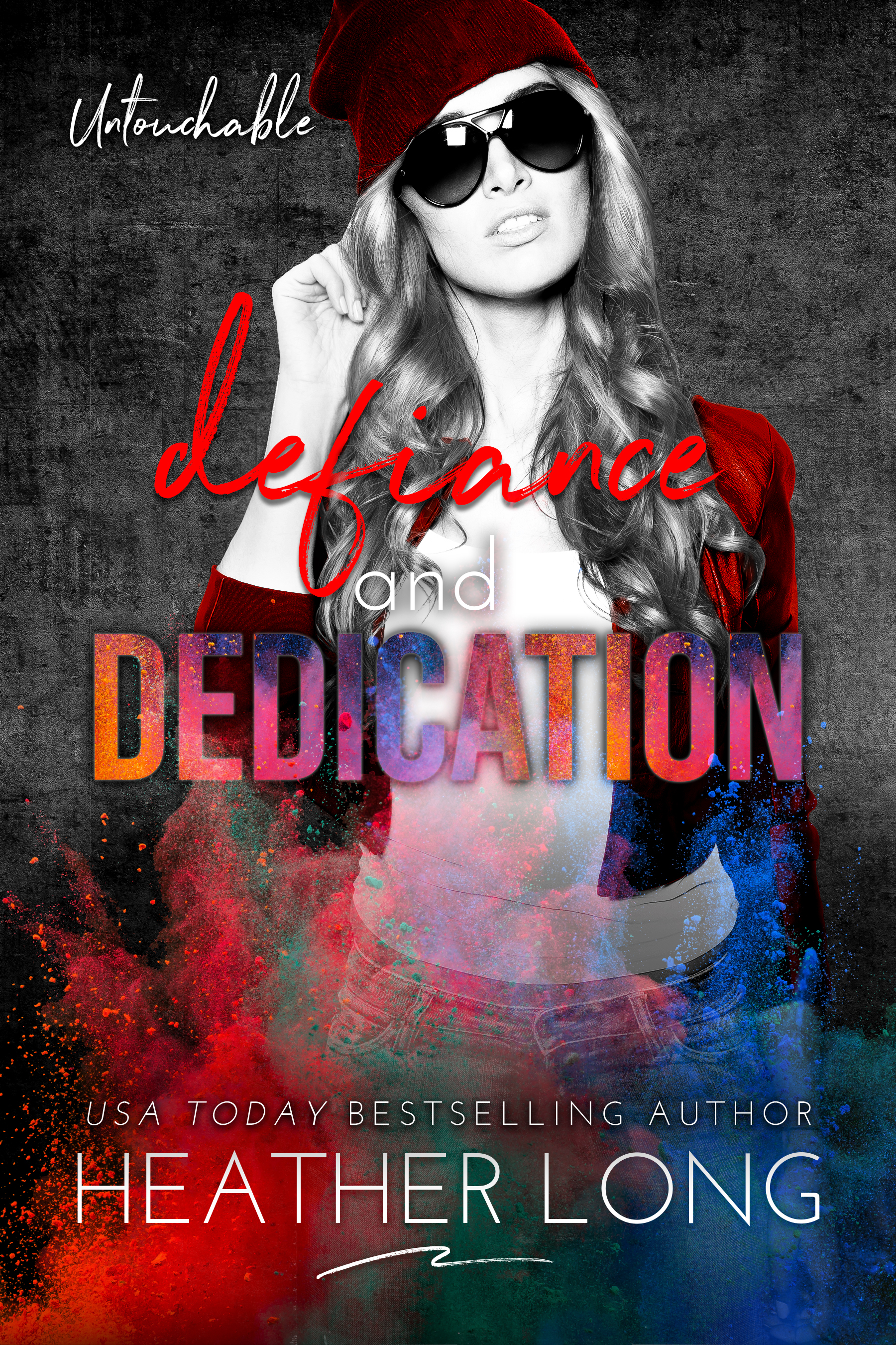 Defiance and Dedication (Untouchable, #9)
