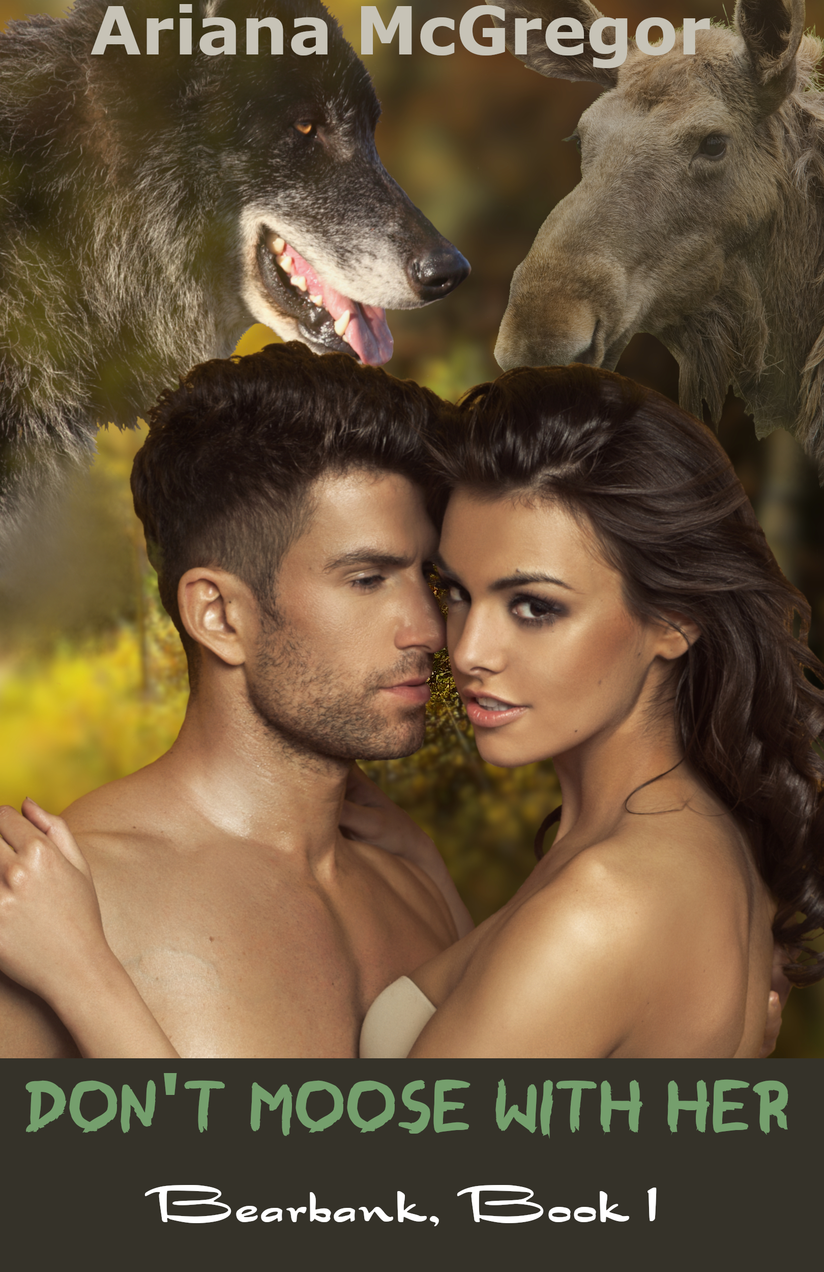 Don't Moose With Her (Bearbank #1)