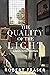 The Quality of the Light: A...