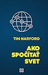 Ako spočítať svet by Tim Harford