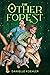 The Other Forest
