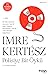 Polisiye Bir Öykü by Imre Kertész
