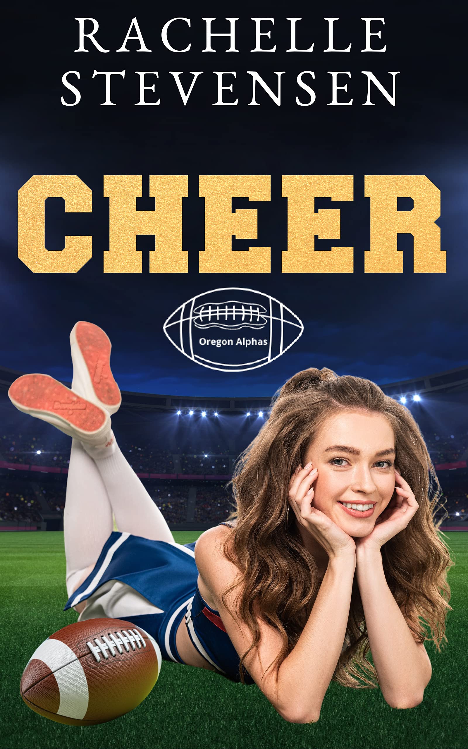 Cheer: The Oregon Alphas Book 4 (Kindle Edition)