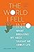 The World I Fell Into by Melanie Reid