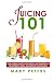 Juicing 101: Your Ultimate ...