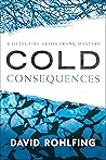 Cold Consequences