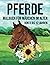 Pferde, Malbuch für Mädchen, 8-12 Jahre alt by Lisa    B.