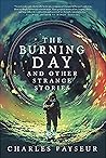 The Burning Day a...